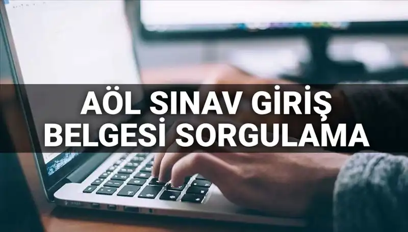 AÖL Sınav Giriş Belgesi Sorgulama: MEB'e Göre 2025 Süreci