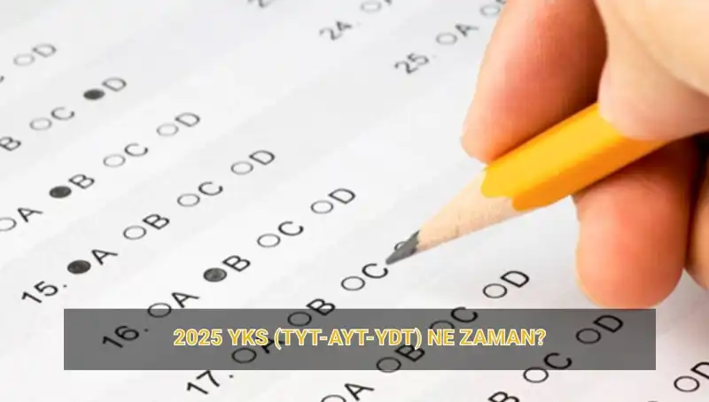 YKS 2025: Sınav Tarihleri ve Sonuç Açıklama Günleri Açıklandı!