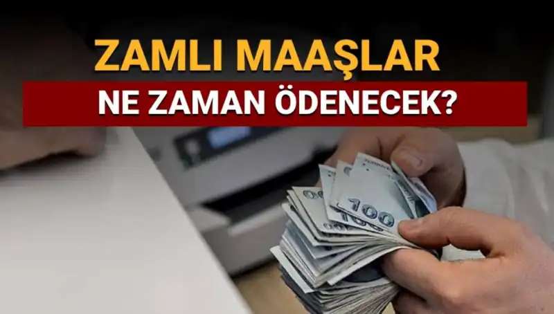 Zamlı Maaşlar Ne Zaman Yatacak? Emekli ve Memur için Tarihler Açıklandı!