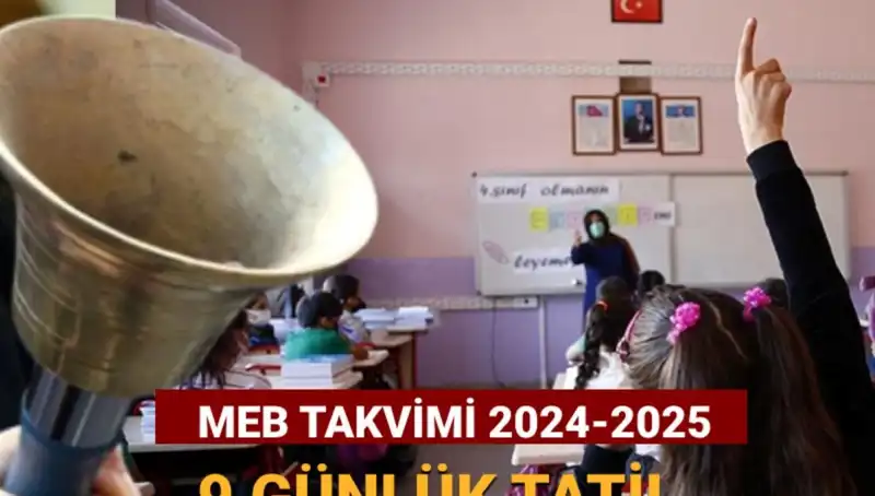 2024-2025 Eğitim Yılı Ara Tatil Tarihleri Açıklandı: Öğrenciler 9 Gün Nasıl Geçirecek?
