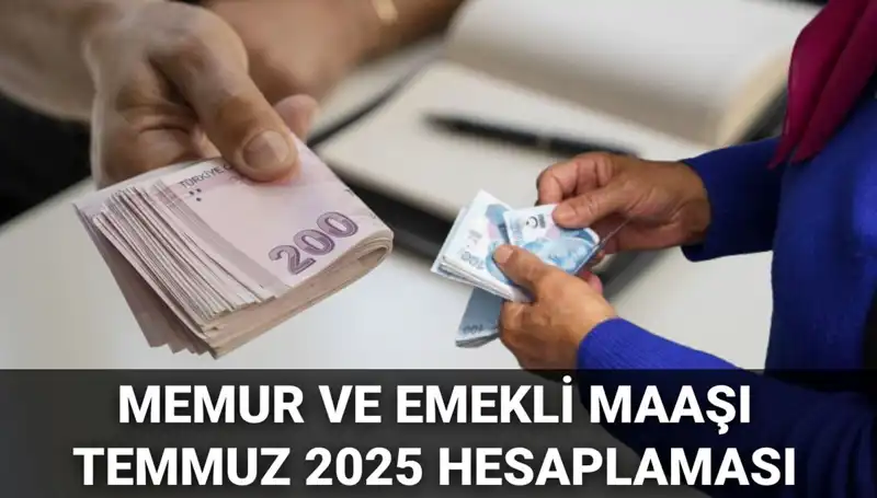 2025 Temmuz’da Memur ve Emekli Maaş Zammı Beklentileri Aydınlatılıyor