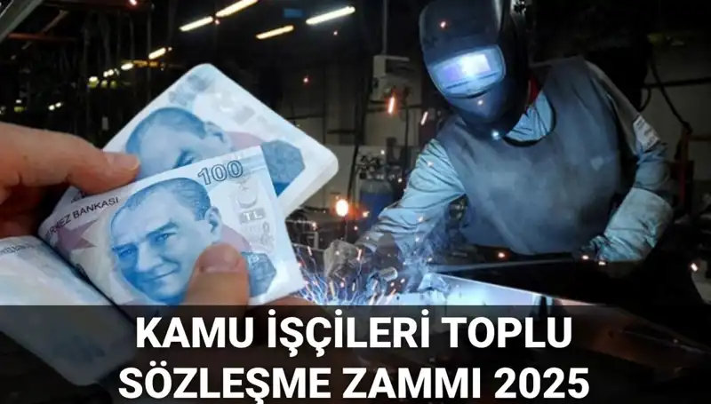 2025 Kamu İşçileri İçin Toplu Sözleşme Zammı Ne Olacak?