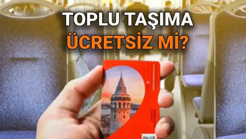 15 Temmuz'da Toplu Taşıma Ücretsiz Mi? İşte Tüm Ayrıntılar!